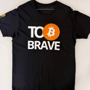 T-SHIRT - TO B BRAVE